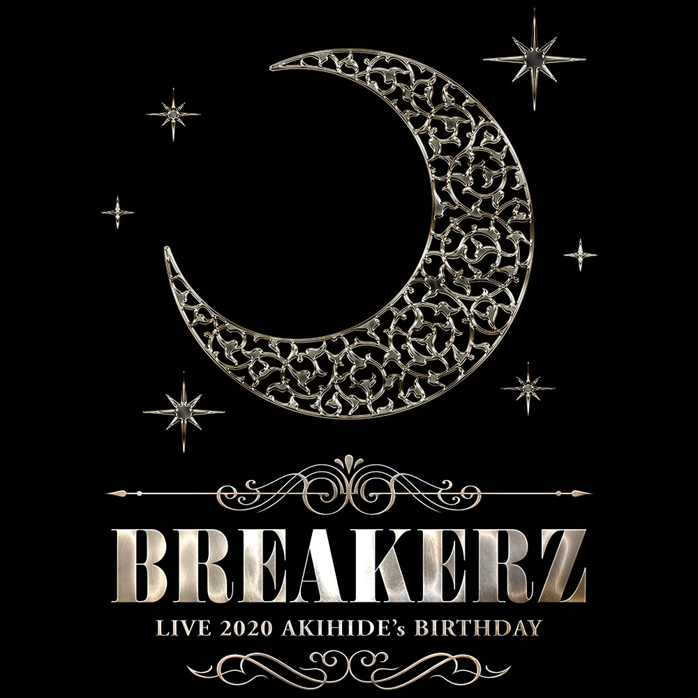 BREAKERZ LIVE 2020 ～AKIHIDE’s BIRTHDAY～