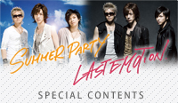 SUMMER PARTY�^LAST EMOTION SPECIAL CONTENTS