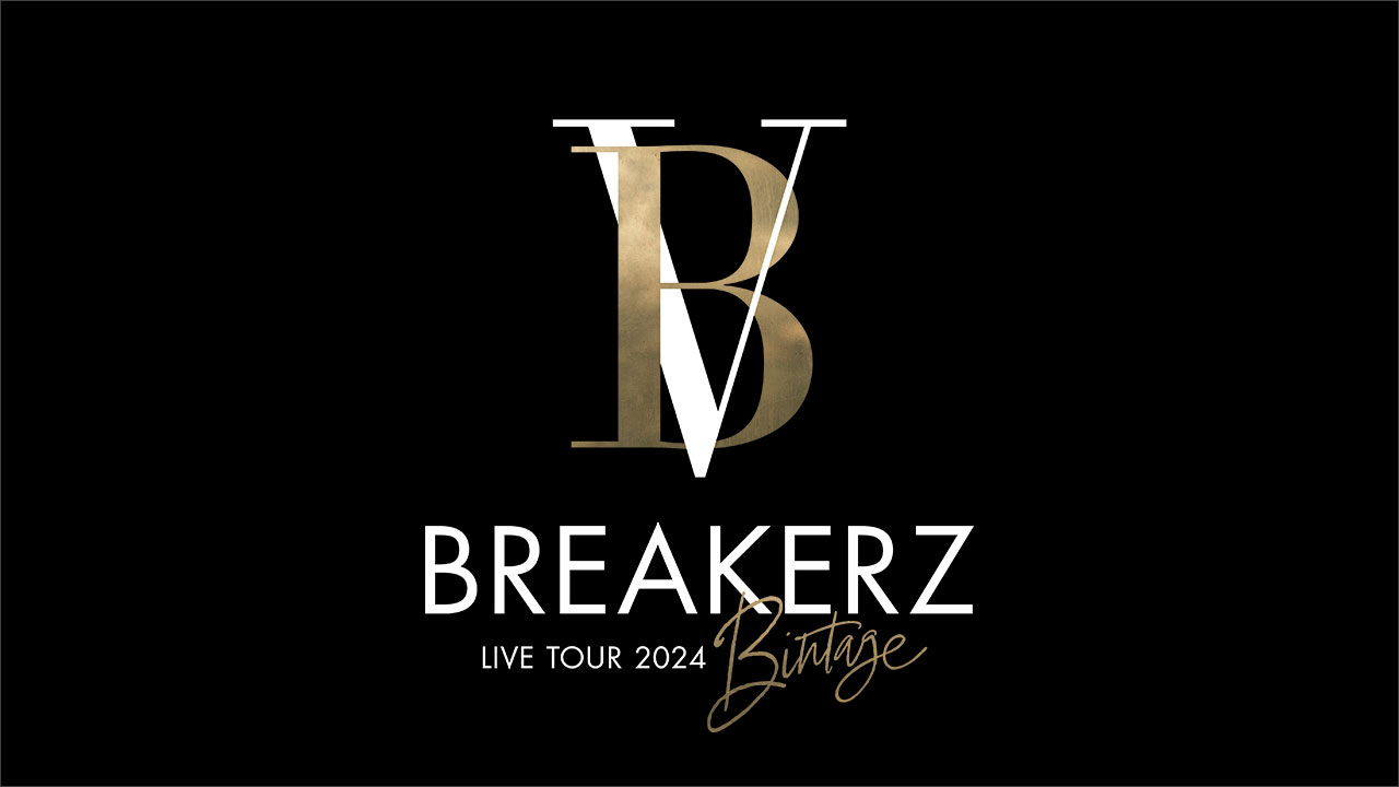 BREAKERZ LIVE TOUR 2024 - Bintage -