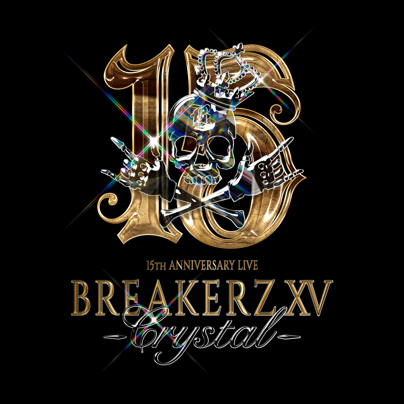 BREAKERZ デビュー15周年記念ライブ BREAKERZ XV -Crystal-
