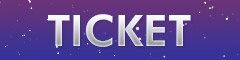 TICKET